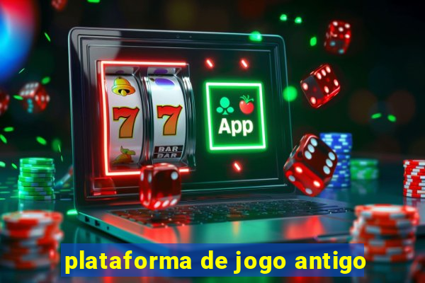 plataforma de jogo antigo